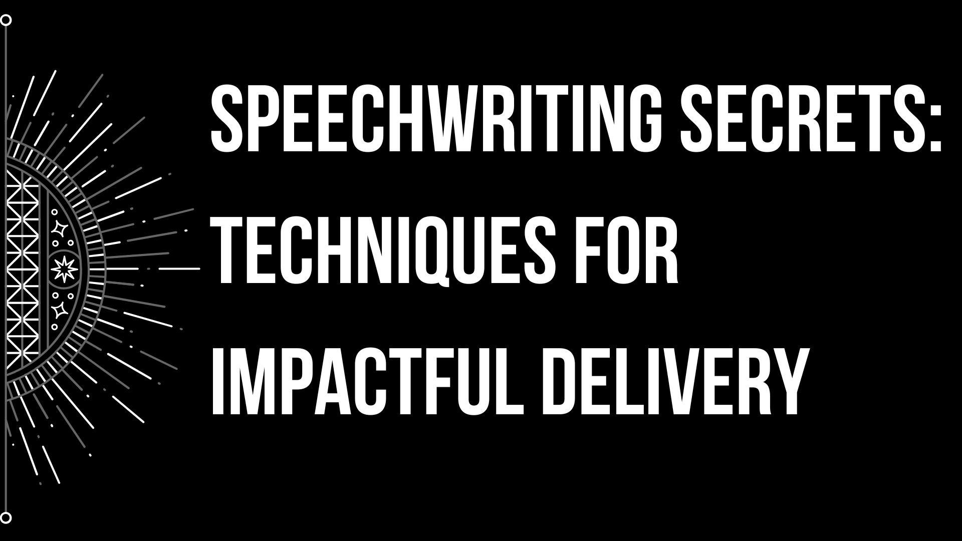 Speechwriting Secrets: Techniques for Impactful Delivery