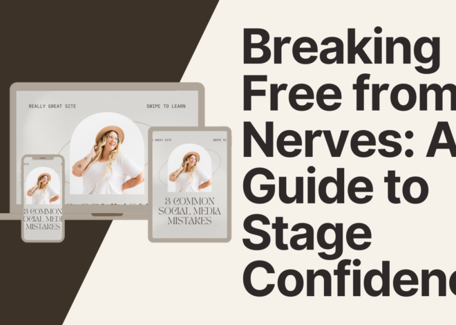 Breaking Free from Nerves: A Guide to Stage Confidence